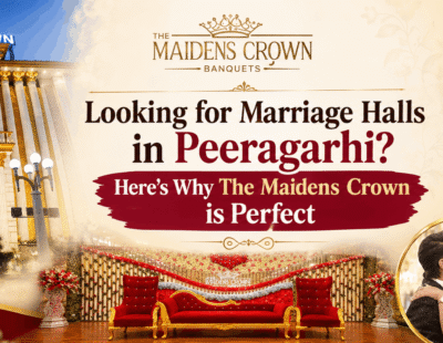 Looking for Marriage Halls in Peeragarhi? Here’s Why The Maidens Crown is Perfect